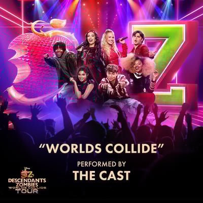 Worlds Collide (From "Disney Descendants/ZOMBIES: Worlds Collide Tour") - Single