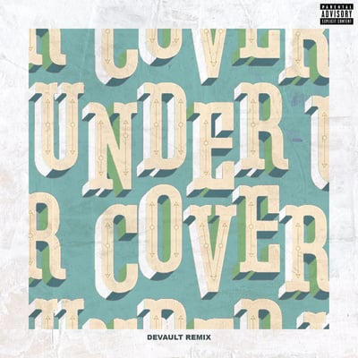 Undercover (Devault Remix) - Single