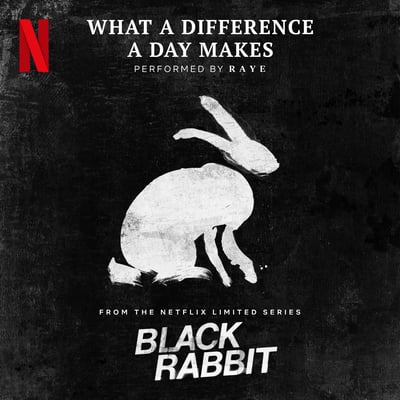 What a Difference a Day Makes (From the Netflix Limited Series "Black Rabbit") - Single