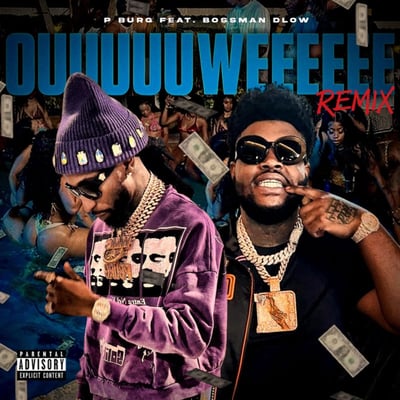 OUUUUUWEEEEEE (feat. Bossman Dlow) [REMIX] - Single