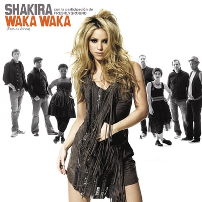 Waka Waka (Esto es Africa) [feat. Freshlyground] - Single
