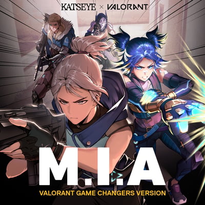 M.I.A (VALORANT Game Changers Version) - Single