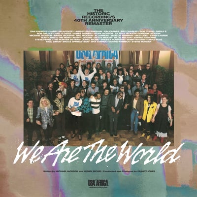 We Are The World (Remastered) [feat. Al Jarreau, Anita Pointer, B. Midler, Billy Joel, Bob Dylan, Bob Geldof, Bruce Springsteen, Cyndi Lauper, Dan Aykroyd, Daryl Hall, Diana Ross, Dionne Warwick, Harry Belafonte, Huey Lewis and the News, Jackie Jackson, James Ingram, Jeffrey Osborne, John Oates, June Pointer, Kenny Loggins, Kenny Rogers, Kim Carnes, La Toya Jackson, Lindsey Buckingham, Lionel Richie, Marlon Jackson, Michael Jackson, Paul Simon, Randy Jackson, Ray Charles, Ruth Pointer, Sheila E., Smokey Robinson, Steve Perry, Stevie Wonder, Tito Jackson, Tina Turner, Waylon Jennings & Willie Nelson] - Single