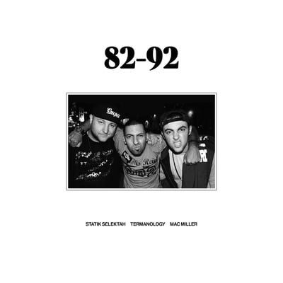 82 92 (feat. Mac Miller) - Single