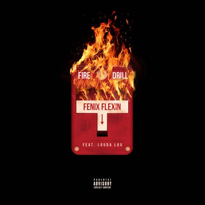 Fire Drill (feat. Louda Lou) - Single