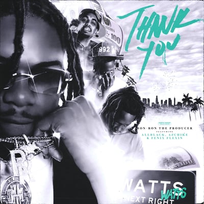 THANK YOU (feat. ALLBLACK, Fenix Flexin & AzChike) - Single
