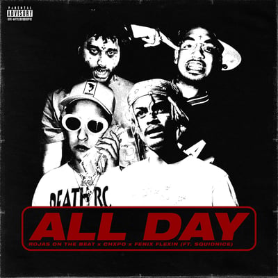 All Day (feat. Squidnice) - Single