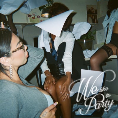 WE LIKE TO PARTY - Single