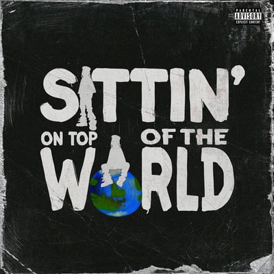 Sittin' On Top Of The World - Single