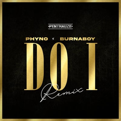 Do I (Remix) - Single