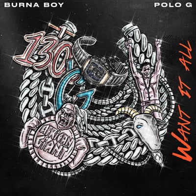 Want It All (feat. Polo G) - Single