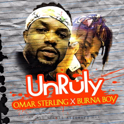 Unruly (feat. Burna Boy) - Single