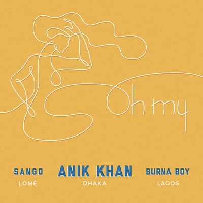Oh My (feat. Burna Boy & Sango) - Single