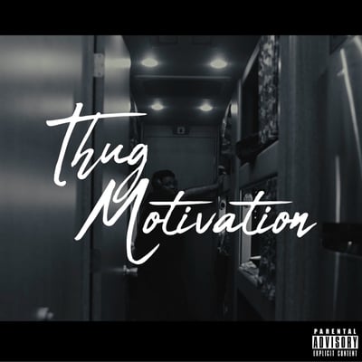 Thug Motivation - Single