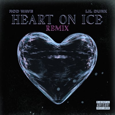Heart on Ice (Remix) [feat. Lil Durk] - Single