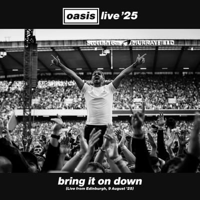 Bring It On Down (Live from Edinburgh, 9 August '25) - Single