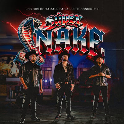 Súper Snake (feat. Luis R Conriquez) - Single
