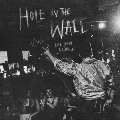 Hole In The Wall (Live From Nashville) - Single