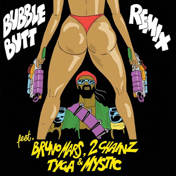 Bubble Butt (Remix) [feat. Bruno Mars, 2 Chainz, Tyga & Mystic] - Single