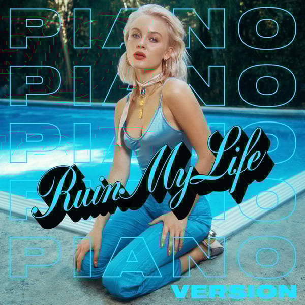 Ruin My Life (Piano Version) - Single