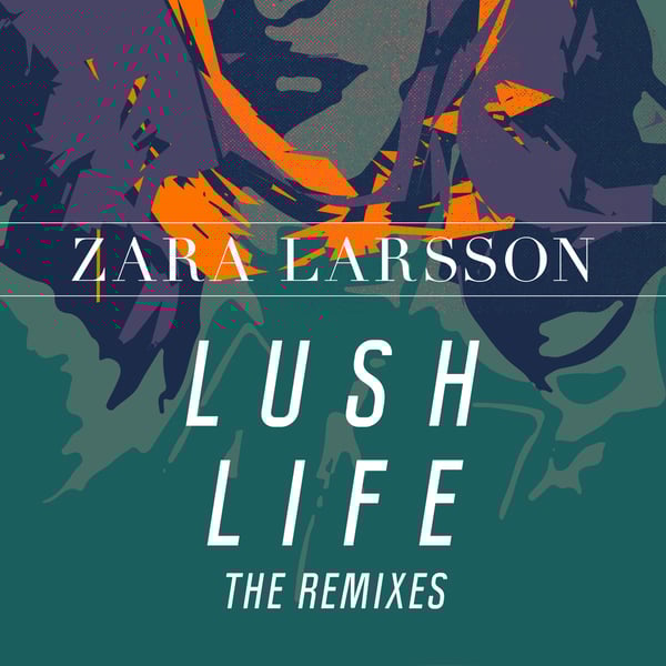 Lush Life (The Remixes) - EP