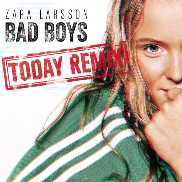 Bad Boys (Today Remix) - Single