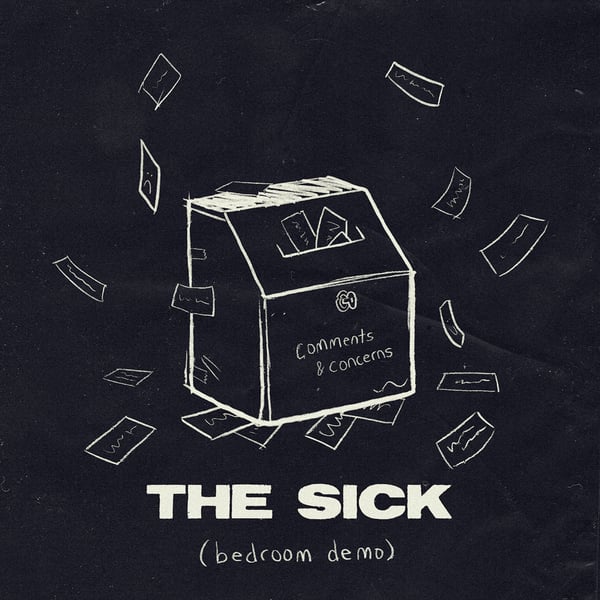 The Sick (bedroom demo) - Single