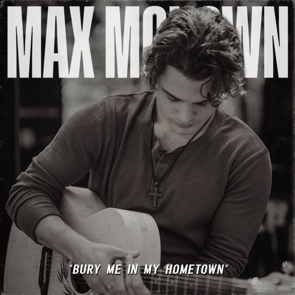 Bury Me In My Hometown - Single