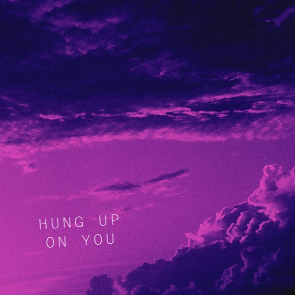 Hung up on You - Single