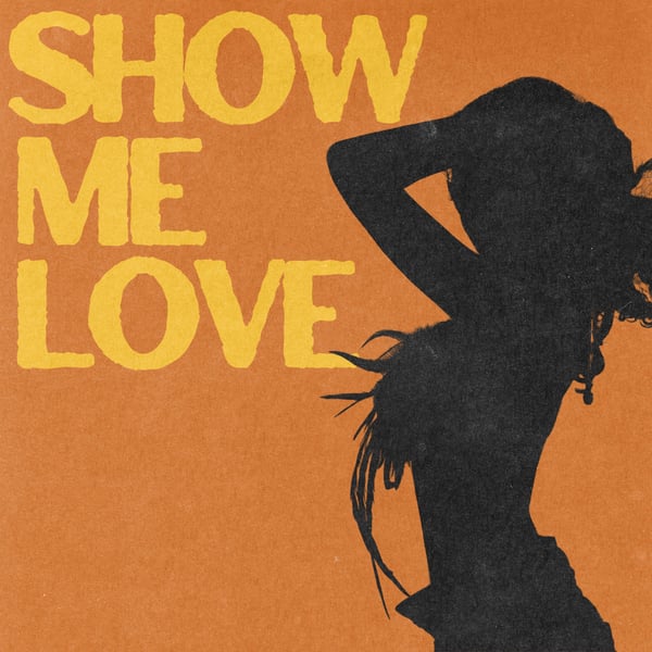 Show Me Love (Tyla's Version) - Single