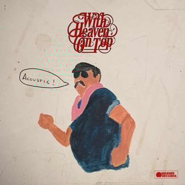 With Heaven On Top (Acoustic)