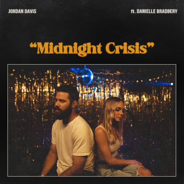 Midnight Crisis (feat. Danielle Bradbery) - Single