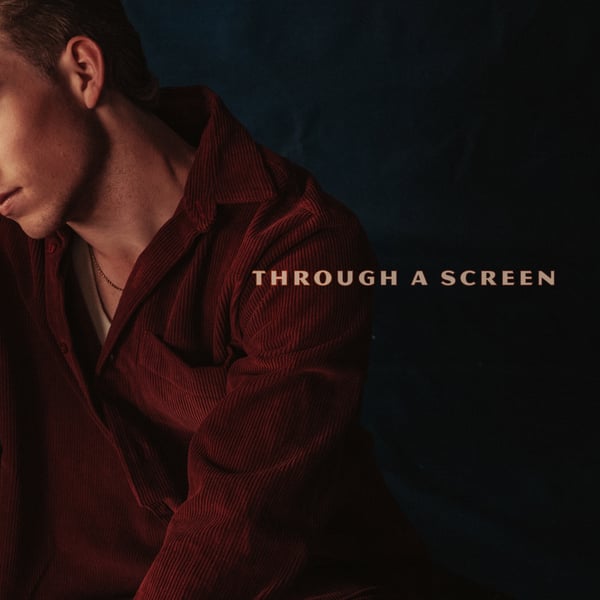 Through a Screen - Single