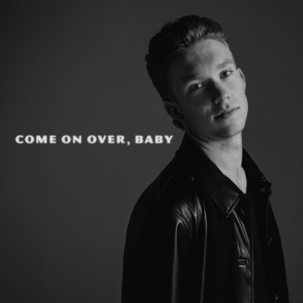 Come On Over, Baby - Single