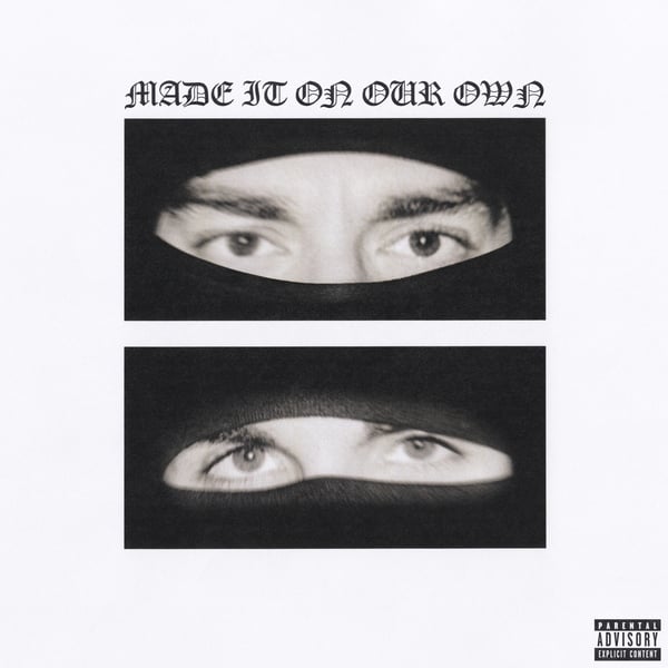 Made It On Our Own - Single