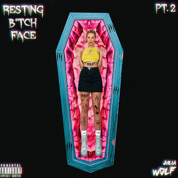 Resting B*tch Face: Part 2 - Single