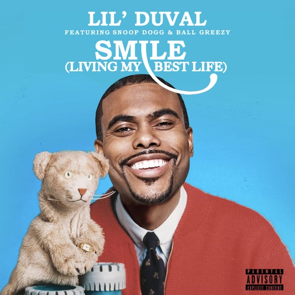 Smile (Living My Best Life) [feat. Snoop Dogg & Ball Greezy] - Single