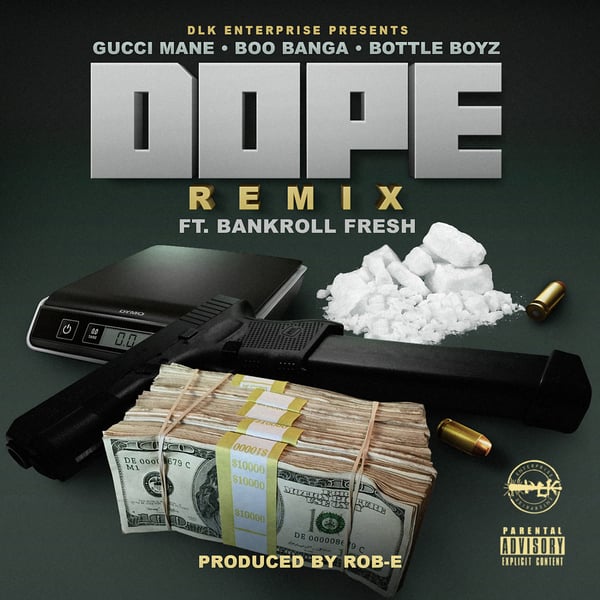 Dope (Remix) [feat. Bankroll Fresh] - Single
