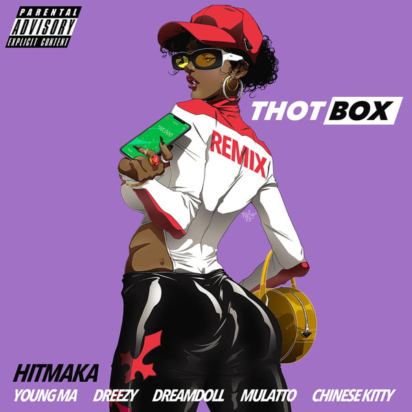 Thot Box (Remix) [feat. Young MA, Dreezy, Latto, DreamDoll, Chinese Kitty] - Single