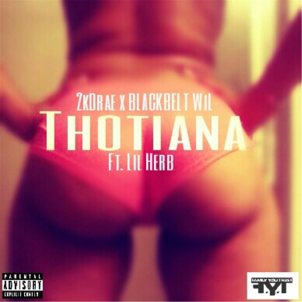 Thotiana (feat. Lil' Herb) - Single