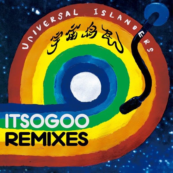 Universal Islanders (Remixes)