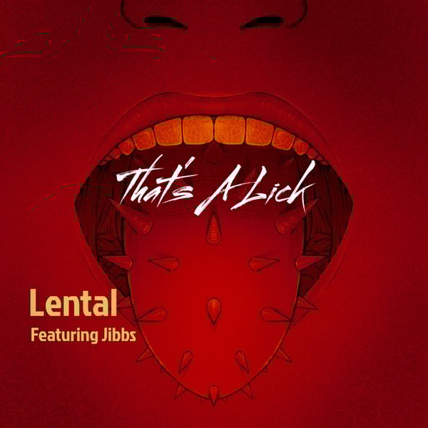 That's A Lick (feat. Jibbs) - Single