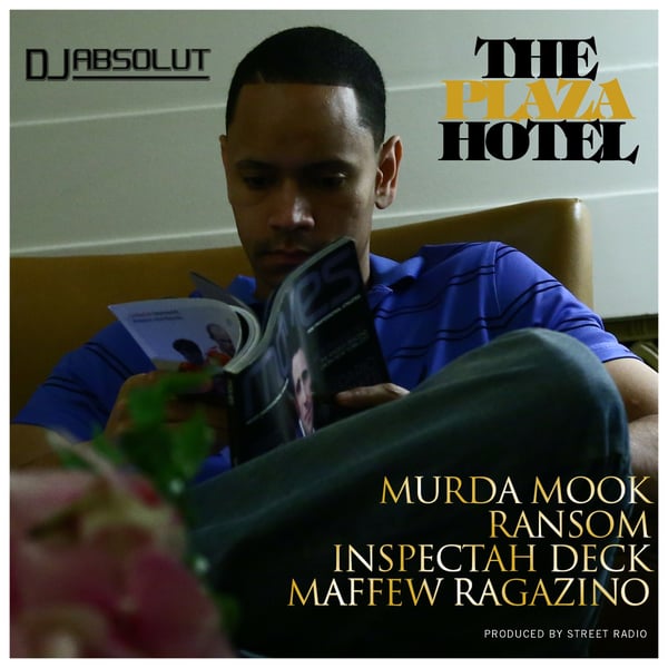 The Plaza Hotel (feat. Murda Mook, Ransom, Inspectah Deck & Maffew Ragazino) - Single