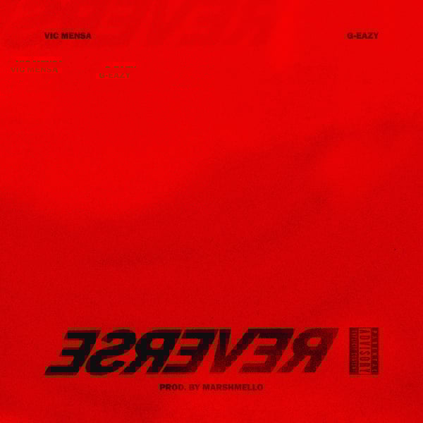 Reverse (feat. G-Eazy) - Single