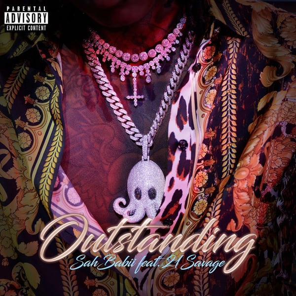 Outstanding (feat. 21 Savage) - Single