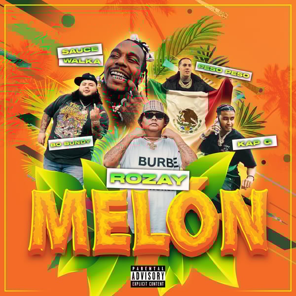 Melon (feat. Kap G, Sauce Walka & Bo Bundy) - Single