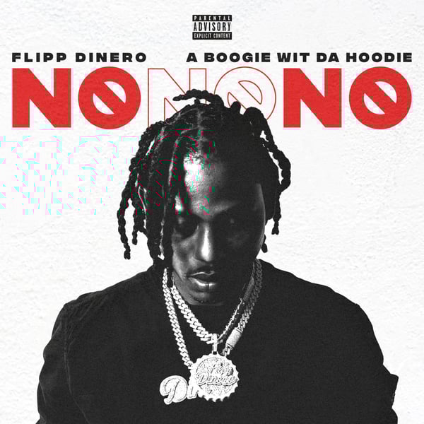 No No No (feat. A Boogie wit da Hoodie) - Single