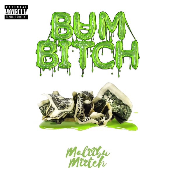 Bum Bitch - Single