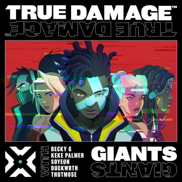 GIANTS (feat. JEON SOYEON, DUCKWRTH, Thutmose & League of Legends Music) - Single
