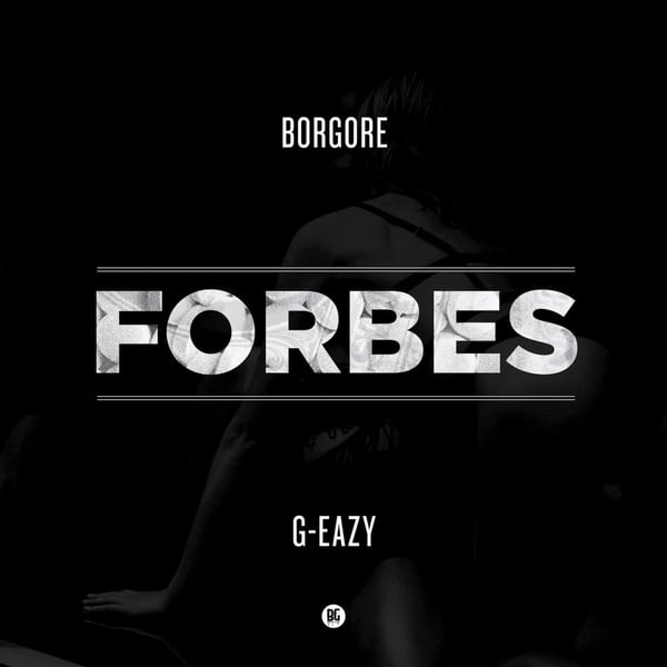 Forbes (feat. G-Eazy) - Single